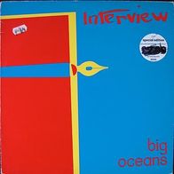 Interview - big oceans - LP - 1979