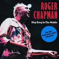 7"CHAPMAN, Roger · Slap Bang In The Middle (RAR 1988)