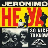7"JERONIMO · Heya (RAR 1969)