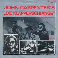 7"John Carpenters · Die Klapperschlange (ST RAR 1983)