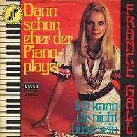 7"GALL, France · Dann schon eher der Pianoplayer (RAR 1970)