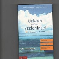 Schweppe/ Schwarz: Urlaub auf der Seeleninsel