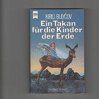 Kirill Bulycov: Ein Takan für die Kinder der Erde