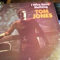 Tom Jones - I who have nothing - ´70 DECCA SLK 5072 UK Lp