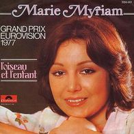 Eurovision 7"MYRIAM, Marie · L´oiseau et l´enfant (RAR 1977)