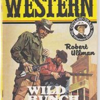 Moewig Western Band 37 " Wild Bunch " von Robert Ullmann