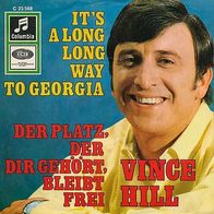 7"HILL, Vince · It´s A Long Way To Georgia (RAR 1967)