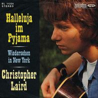 7"LAIRD, Christopher · Halleluja im Pyjama (RAR 1970)