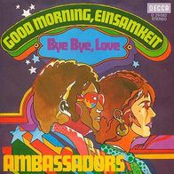 7"AMBASSADORS · Good Morning, Einsamkeit (Promo 1970)