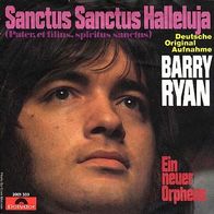 7"RYAN, Barry · Sanctus Sanctus Halleluja (RAR 1972)