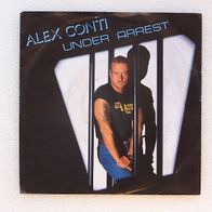 Alex Conti - Unter Arest / You You You, Single - CBS 1984