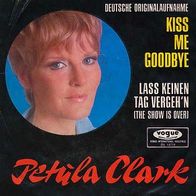 7"CLARK, Petula · Kiss Me Goodbye (deutsch) (CV RAR 1968)