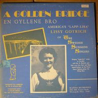 Lissy Gotrich (America´s Lapp-Lisa) - A Golden Bridge (En Gyllene Bro) US LP EX