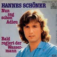 Eurovision 7"SCHÖNER, Hannes · Nun sag schon Adieu (RAR 1982)