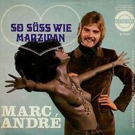 7"ANDRÉ, Marc · So schön wie Aphrodite (RAR 1969)