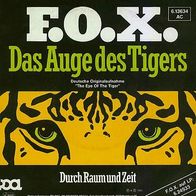 7"F.O.X. / Survivor · Das Auge des Tigers (CV RAR 1982)