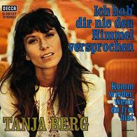 7"BERG, Tanja · Ich hab dir nie den Himmel versprochen (RAR 1972)
