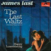 7"LAST, James · The Last Waltz (RAR 1967)