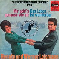 7"LEISMANN, Renate und Werner · Mir gehts genauso wie dir (RAR 1965)