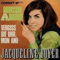7"BOYER, Jacqueline · Vergiss die Uhr, mon Ami (RAR 1969)