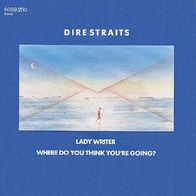 Dire Straits - Lady Writer - 7" - Vertigo 6059 230 (D)