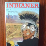 Miroslav Stingl –Indianer ohne Tomahawks Urania-Verlag Leipzig Jena Berlin