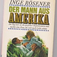 Heyne Taschenbuch " Der Mann aus Amerika " von Inge Rösener