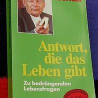 Antwort, die das Leben gibt - von Paul Tournier, 1987