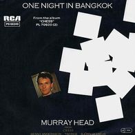 7"MURRAY HEAD · One Night In Bangkok (RAR 1984)