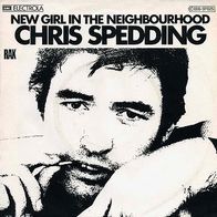 7"SPEDDING, Chris · New Girl In The Neighbourhood (RAR 1976)