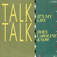 7"TALK TALK · It´s My Life (RAR 1984)