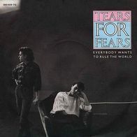 7"TEARS FOR FEARS · Everybody Wants To Rule The World (RAR 1984)