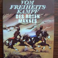Miroslav Stingl –Vom Freiheitskampf des Roten Mannes