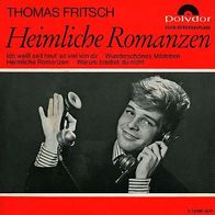 7"FRITSCH, Thomas · Heimliche Romanzen (EP 1965)