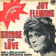 Eurovision 7"FLEMING, Joy · Bridge Of Love (RAR 1975)