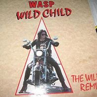 W.A.S.P.- 12" UK Wild child (wild remix)