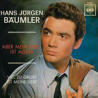 7"BÄUMLER, Hans Jürgen · Aber mein Herz ist allein (1963)