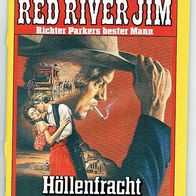 Western Red River Jim Nr 54 Höllenfrachtt von Charles McKay Bastei Verlag