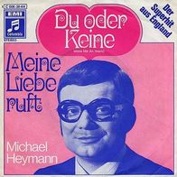 7"HEYMANN, Michael · Du oder keine (CV RAR 1970)