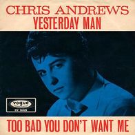 7"ANDREWS, Chris · Yesterday Man (RAR 1965)