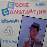 Eddie Constantine - the honeymoon is over - #12 - 1987