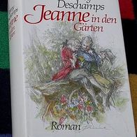 Jeanne in den Gärten, ein Roman von Fanny Deschamps