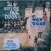 Hot Dogs - Ja so san´s - Bayrischer Dixie - LP