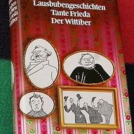 Ludwig Thoma: Lausbubengeschichten, Tante Frieda ...