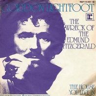 7"LIGHTFOOT, Gordon · The Wreck Of The Edmund Fitzgerald (RAR 1976)