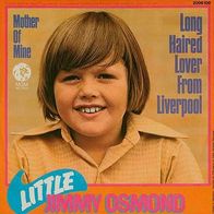7"LITTLE JIMMY OSMOND · Long Haired From Liverpool (RAR 1972)