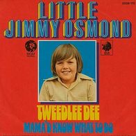 7"LITTLE JIMMY OSMOND · Tweedle Dee (RAR 1972)