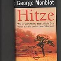 George Monbiot: Hitze, gebunden