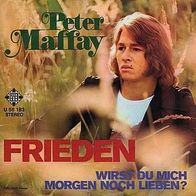 7"MAFFAY, Peter · Frieden (RAR 1972)