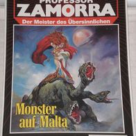 Professor Zamorra (Bastei) Nr. 646 * Monster auf Malta* ROBERT LAMONT